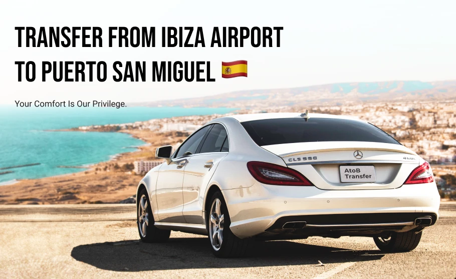 Transfer from Ibiza Airport to Puerto San Miguel